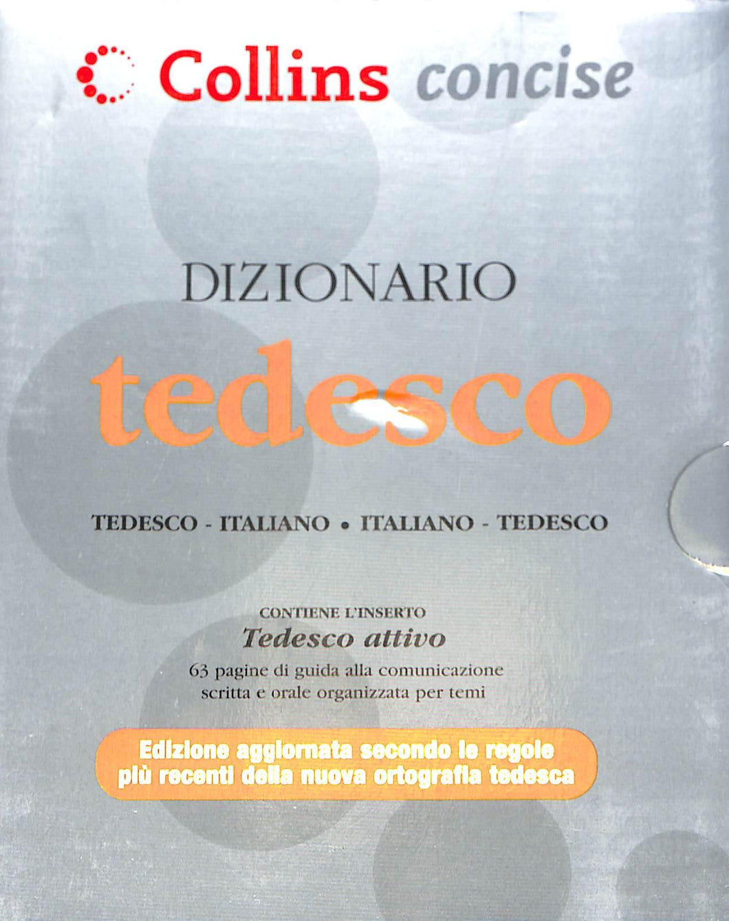 Dizionario tedesco. Tedesco-italiano, italiano-tedesco Collins