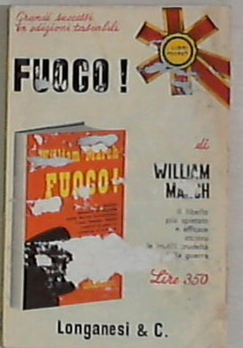 Fuoco! / William March