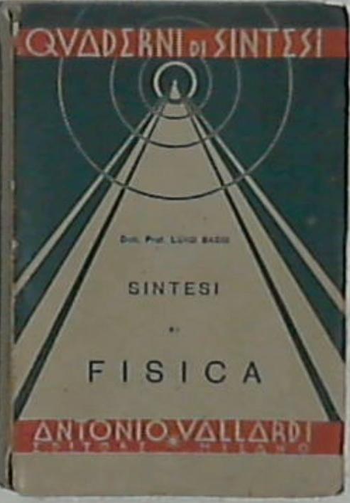 Sintesi di fisica / Bassi, Luigi