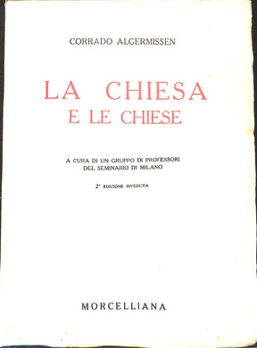 La Chiesa e le chiese / Corrado Algermissen