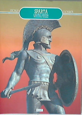 Rivista - Sparta, l'altra Grecia /  Jacqueline Christien