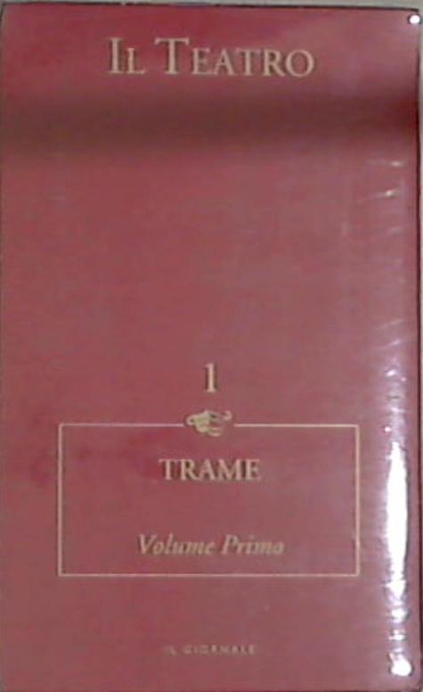 Il teatro - Trame  Vol. 1 Sigillato