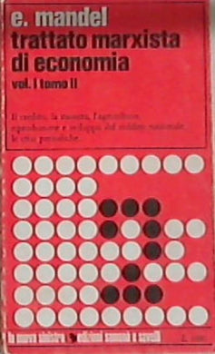 Trattato marxista di economia - Ernest Mandel