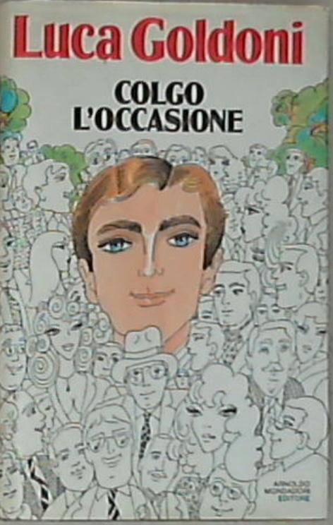 Colgo l'occasione - Luca Goldoni