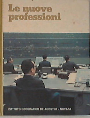 Le nuove professioni - grandi temi de agostini