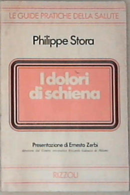 I dolori di schiena - Philippe Stora