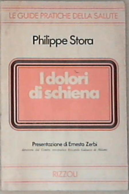 I dolori di schiena - Philippe Stora