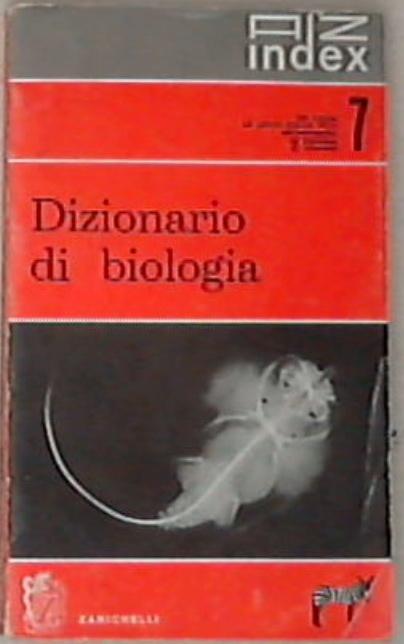 Le leggi della vita -  Dizionario di Biologia