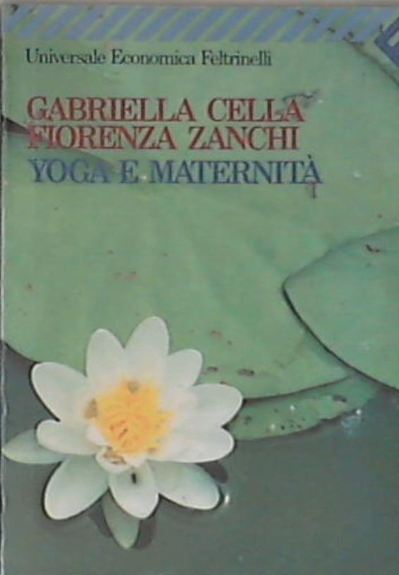 Yoga e maternità - Cella Al-Chamali, Zanchi