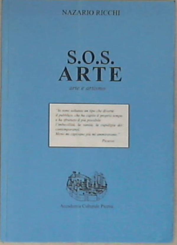 S.O.S. arte : arte e artismo -  Nazario Ricchi