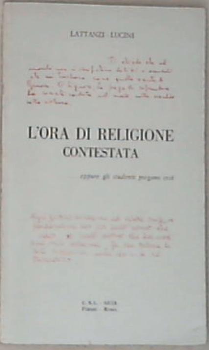 L' ora di religione contestata - Lattanzi, Lucini
