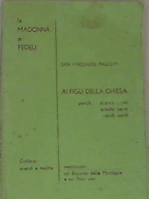 Ai figli della chiesa - Vincenzo  Pallotti