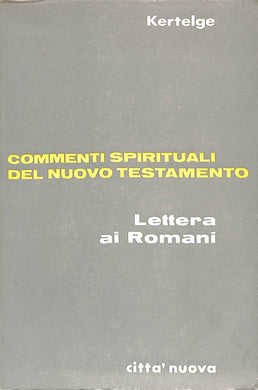 Lettera ai Romani / Karl Kertelge [1973]