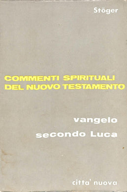 Vangelo secondo Luca, 1 / Alois Stoger