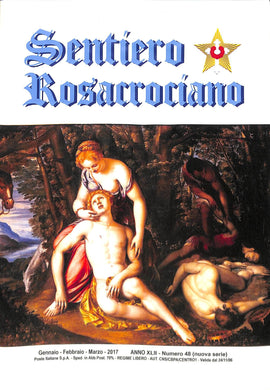 Rivista Sentiero Rosacrociano N° 2015 43 (Ottobre-Novembre-Dicembre 2015)