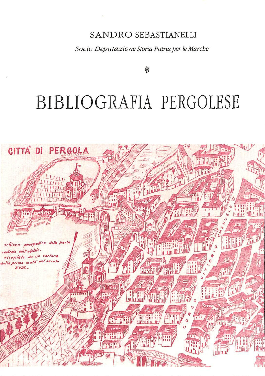 Bibliografia pergolese / Sandro Sebastianelli