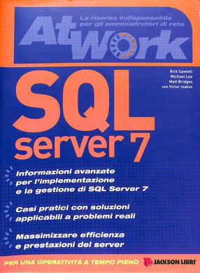 SQL Server 7 /  Rick Sawtell, Michael Lee, Matt Bridges