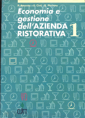 Economia e gestione dell'azienda ristorativa 1 vol.1