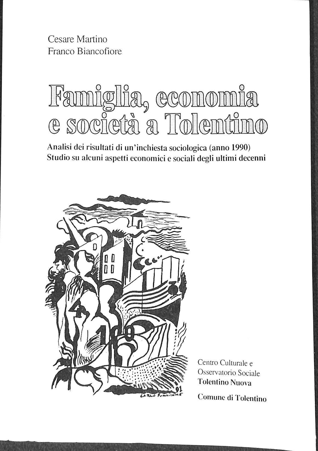 Famiglia, economia e società a Tolentino / Cesare Martino, Franco Biancofiore