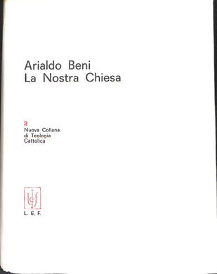 La nostra Chiesa Vol 2  / Arialdo Beni