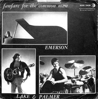 45 giri - 7'' - Emerson Lake & Palmer - Fanfare For The Common Man