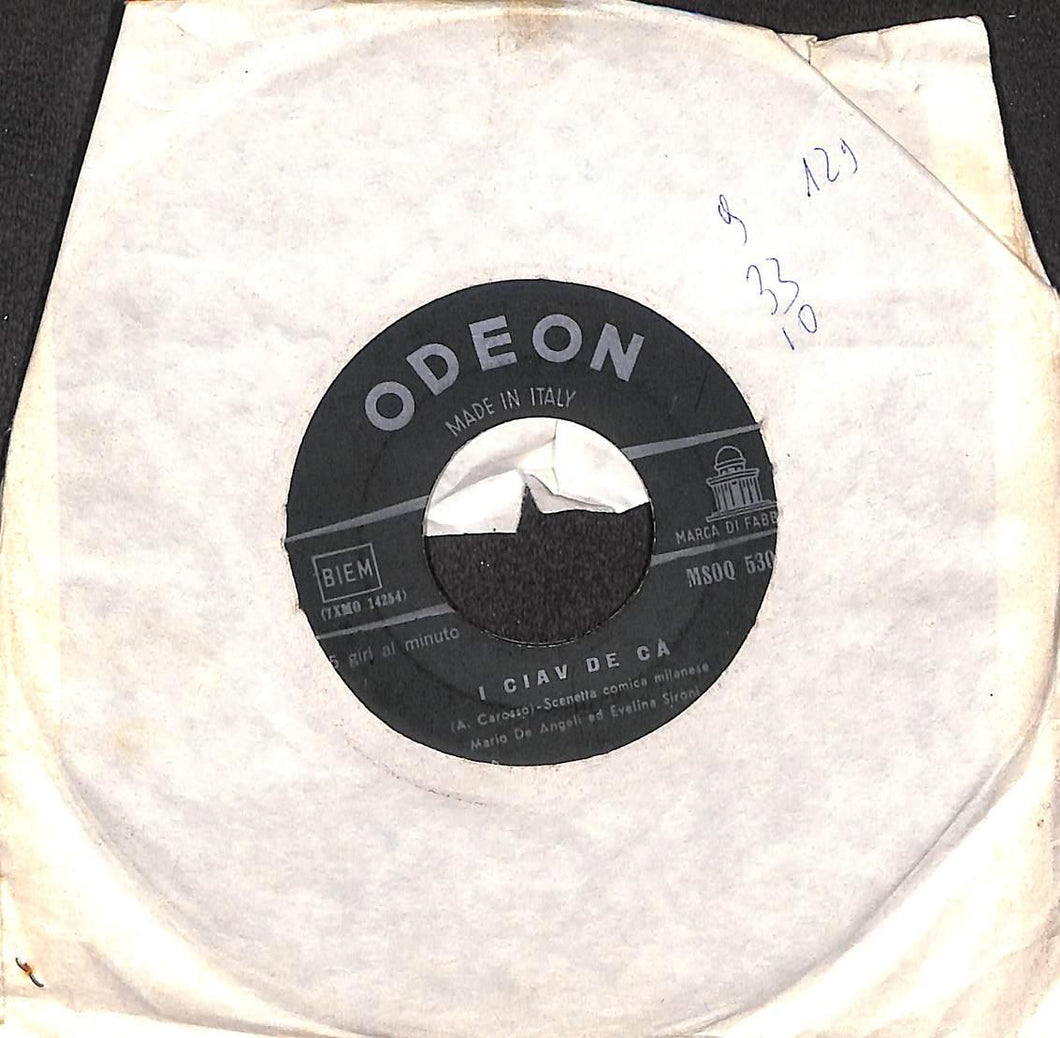 45 giri - 7'' - MARIO DE ANGELI ED EVELINA SIRONI - I CIAV DE CA / UN'AVVENTURA IN TRENO