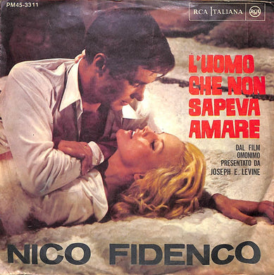 45 giri - 7'' - Nico Fidenco - L'Uomo Che Non Sapeva Amare