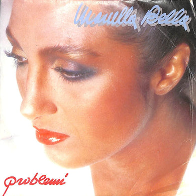 45 giri - 7'' - Marcella Bella - Problemi