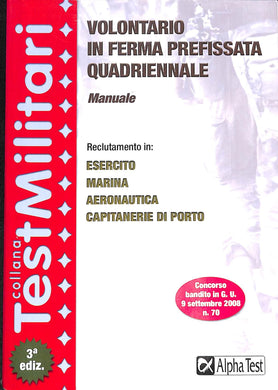 Volontario in ferma prefissata quadriennale. Manuale / Massimo Drago, Silvia Tagliaferri