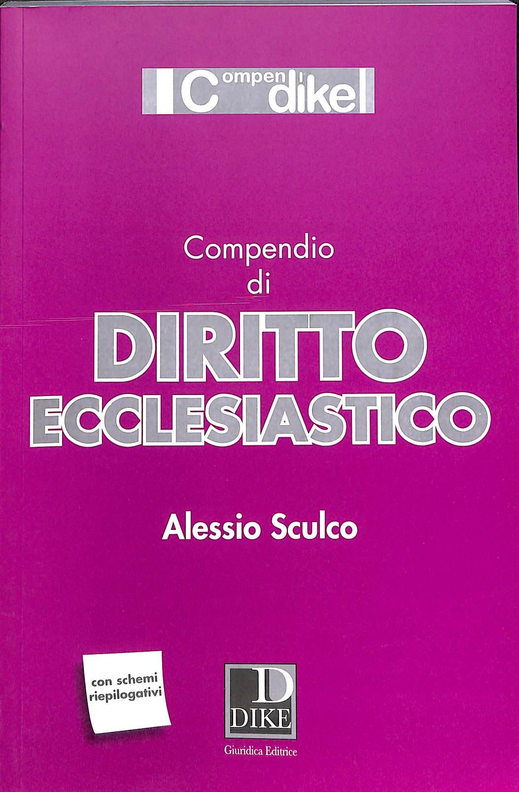 Compendio di diritto ecclesiastico
/ Alessio Sculco