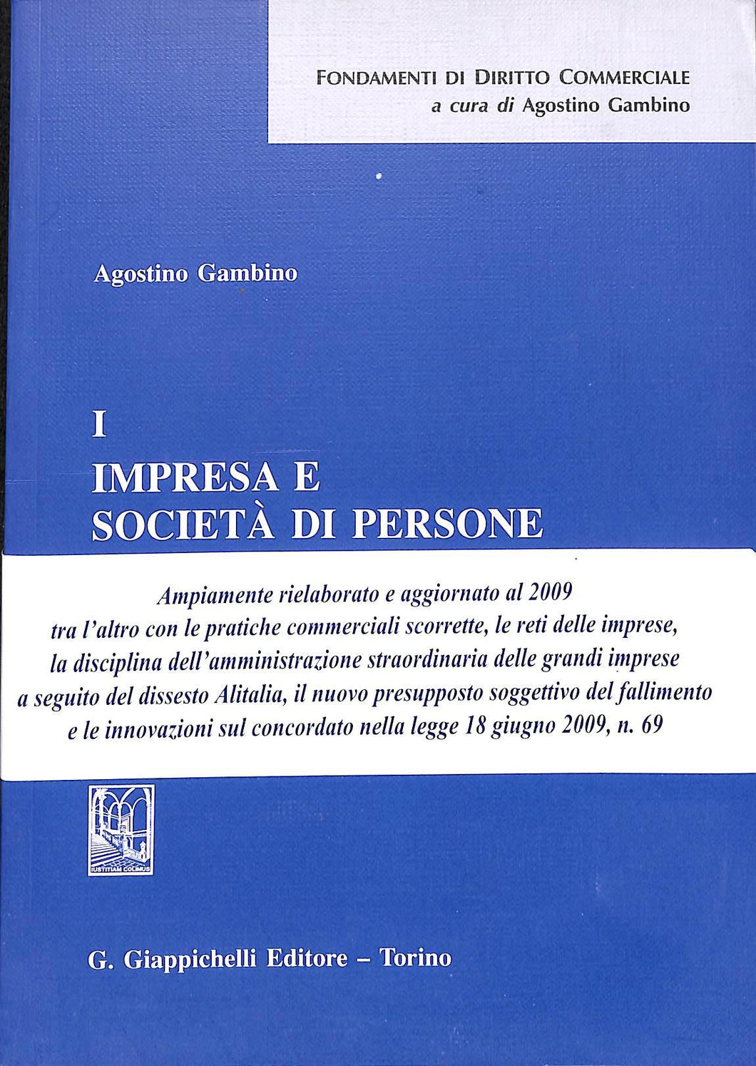 Impresa e società di persone vol.1
/ Agostino Gambino
