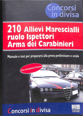 210 allievi marescialli ruolo ispettori arma dei carabinieri