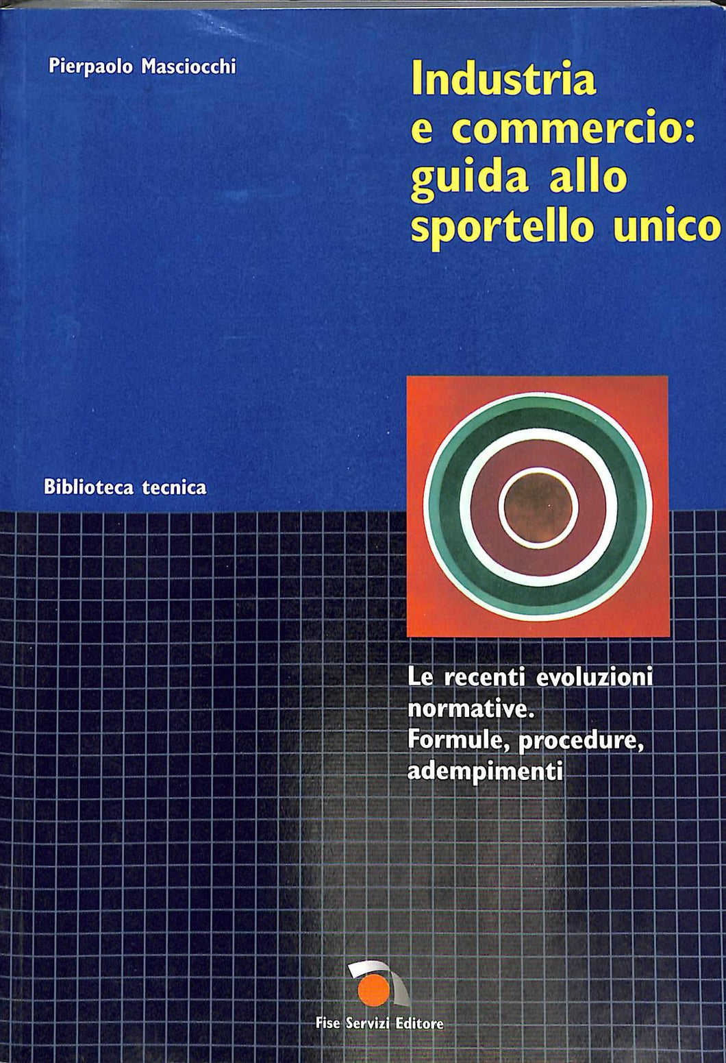 Industria e commercio: guida allo sportello unico