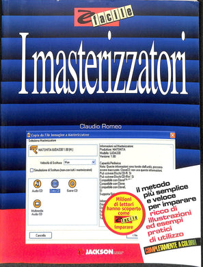 I masterizzatori / Claudio Romeo