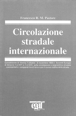 Circolazione stradale internazionale
/ Francesco Pastore