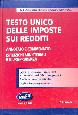 Testo unico delle imposte sui redditi
/ Alessandro Blasi, Giorgio Minnucci