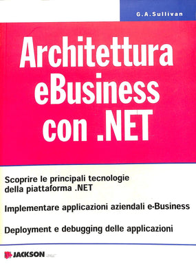 Architettura e business con .NET
 / Sullivan G. A.