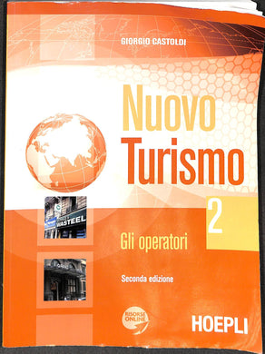 Nuovo turismo. Con espansione online. Per gli Ist. tecnici e professionali vol.2
Gli operatori