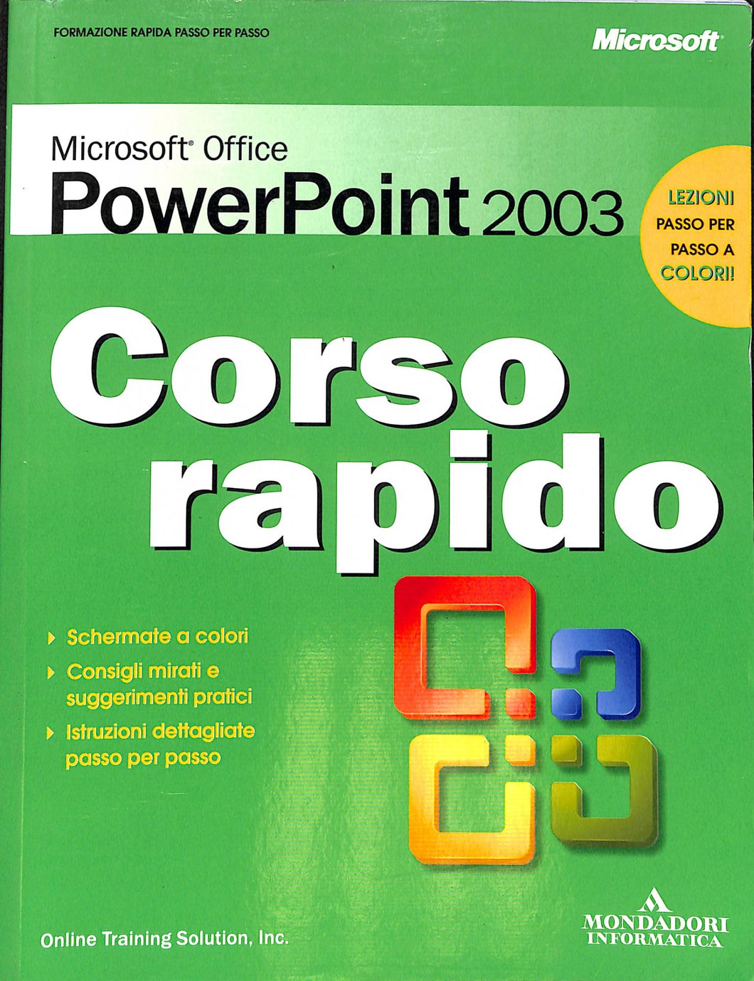Microsoft Office PowerPoint 2003. Corso rapido / Curtis Frye