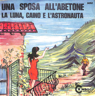 45 giri 7 '' - Mirella Con Il Compl. Aurora* - la Sposa Dall'Abetone / La Rosa Di Marella