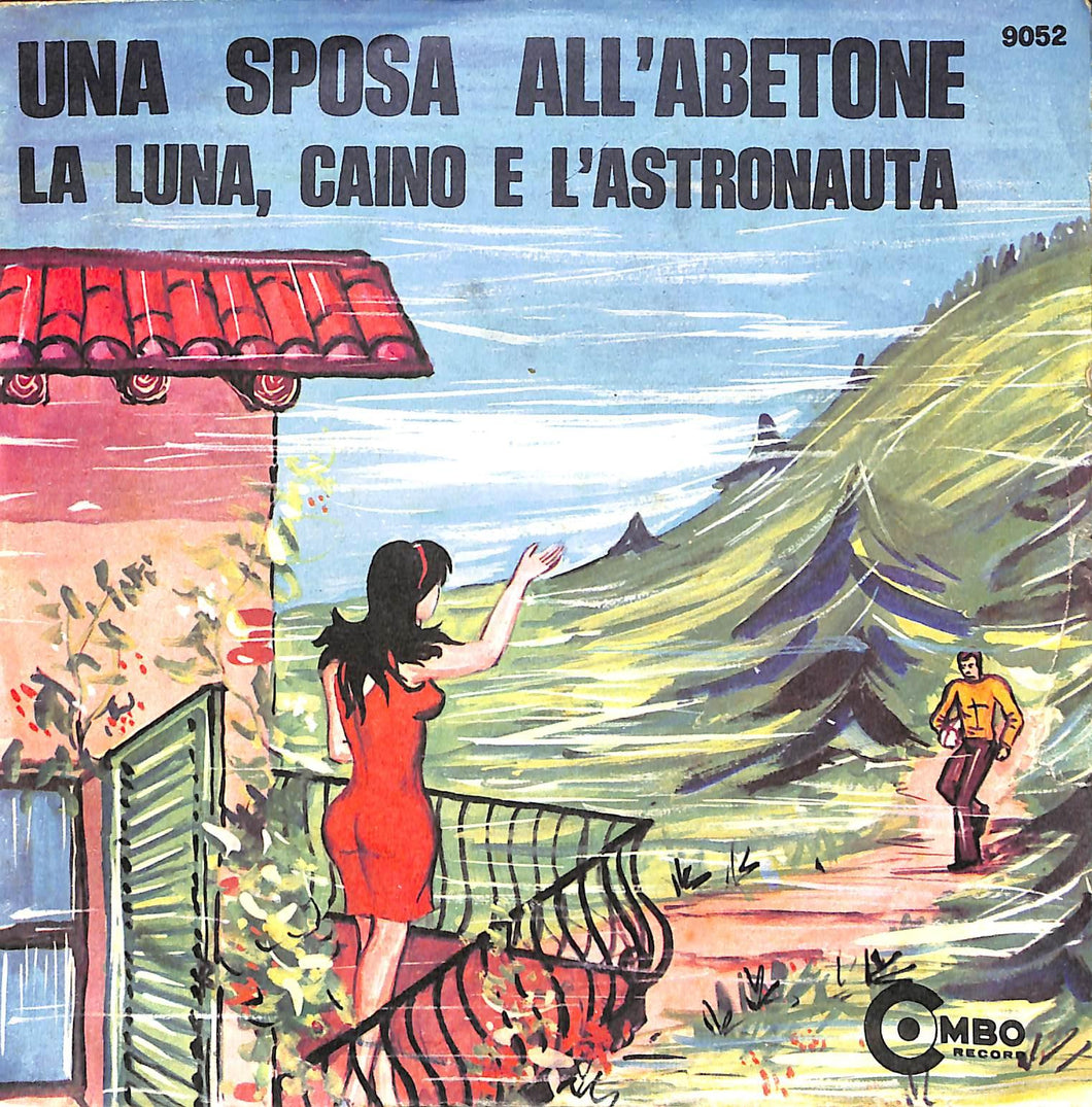 45 giri 7 '' - Mirella Con Il Compl. Aurora* - la Sposa Dall'Abetone / La Rosa Di Marella