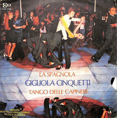 45 giri 7 '' - Gigliola Cinquetti - La Spagnola / Tango Delle Capinere