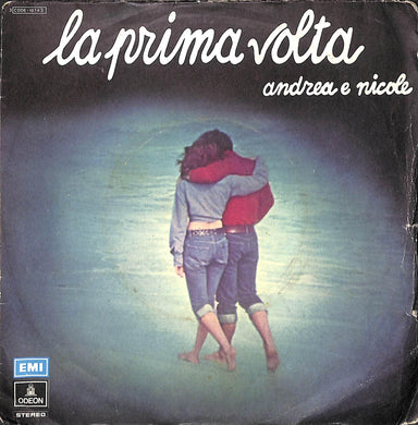45 giri 7 '' - Andrea E Nicole / I Beati Paoli - La Prima Volta