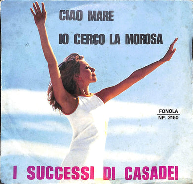45 giri 7 '' - I Romagnoli - I Successi Di Casadei Ciao Mare