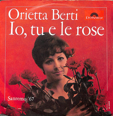 45 giri 7 '' - Orietta Berti - Io, Tu E Le Rose