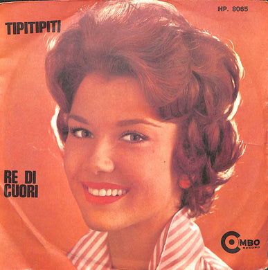 45 giri 7 '' - I Combos - Tipitipiti / Re Di Cuori