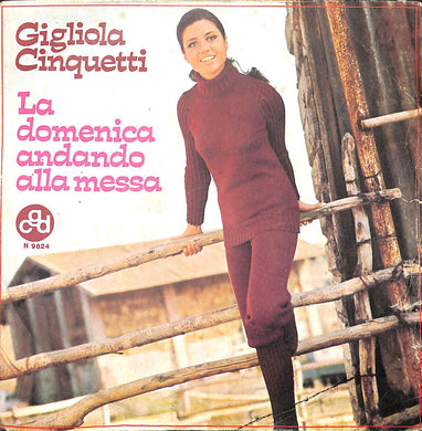 45 giri 7 '' - Gigliola Cinquetti - La Domenica Andando Alla Messa