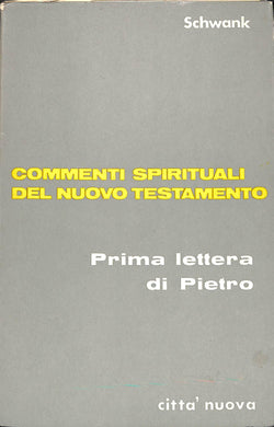 Prima lettera di Pietro / Benedikt Schwank
