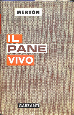 Il pane vivo / Thomas Merton