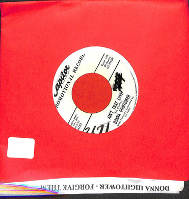 45 giri 7 '' - Donna Hightower - Ain't That Love / Forgive Them Promo